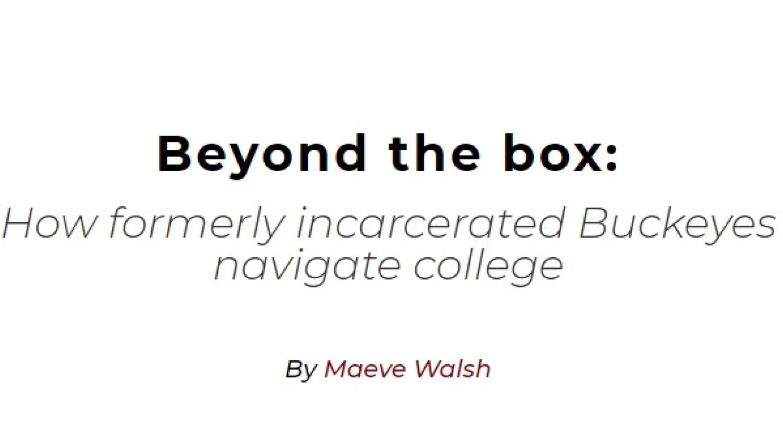 Beyond the Box: How formerly incarcerated Buckeges navigate college