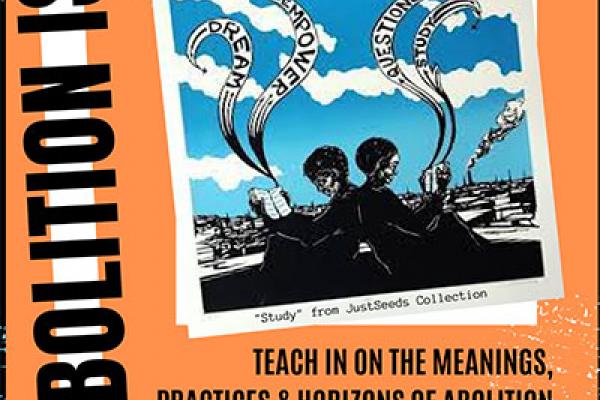 flyer for Abolition Is program