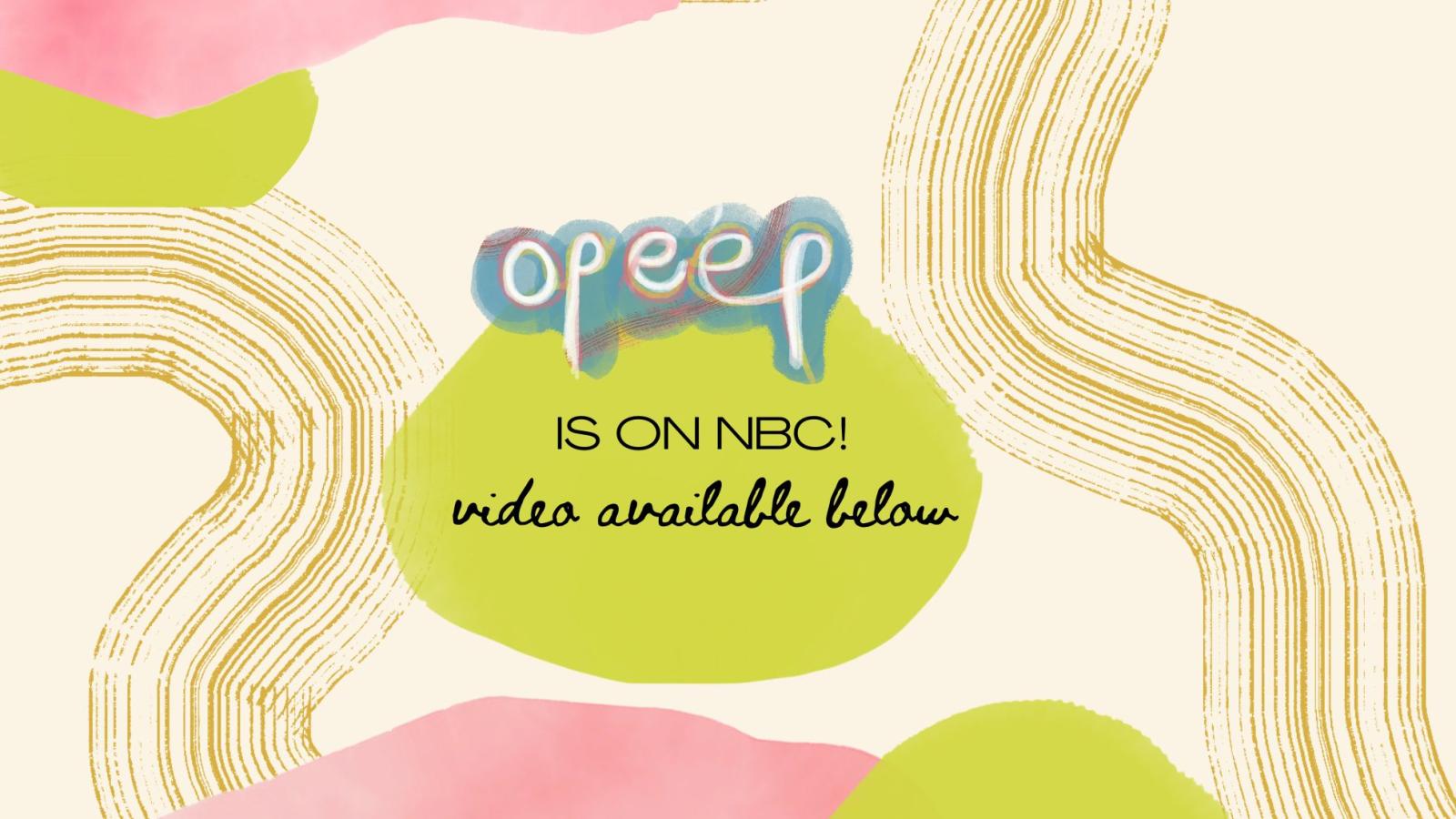 OPEEP is on NBC title slide